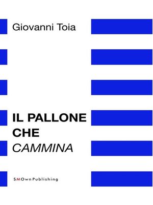 cover image of Il pallone che cammina